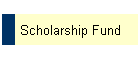 Scholarship Fund