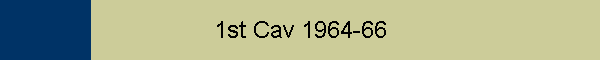 1st Cav 1964-66